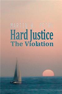 Hard Justice