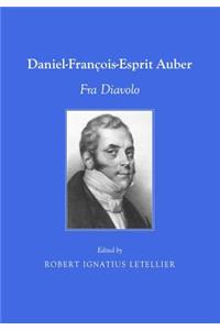 Daniel-François-Esprit Auber: Fra Diavolo