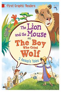 Aesop: The Lion and the Mouse & the Boy Who Cried Wolf