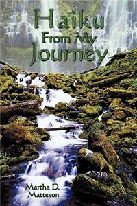 Haiku From My Journey