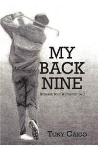 My Back Nine: Unleash Your Authentic Self