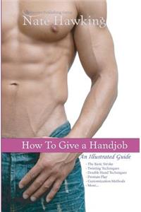 How To Give A Hand Job