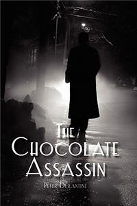 Chocolate Assassin
