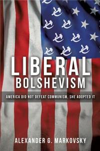 Liberal Bolshevism