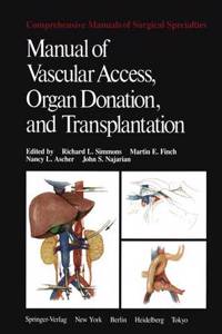 Manual of Vascular Access, Organ Donation, and Transplantation