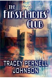 The First Ladies' Club