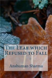 Leaf which Refused to Fall