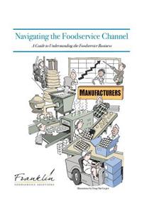 Navigating the Foodservice Channel