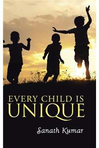 Every Child is Unique
