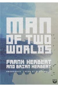 Man of Two Worlds