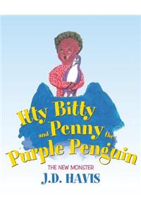 Itty Bitty and Penny the Purple Penguin