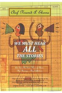 We Must Hear All the Stories