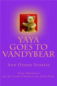 YaYa Goes to Vandybear