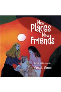 New Places New Friends