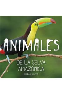 Animales de la selva Amazonica