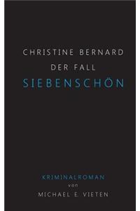 Christine Bernard - Der Fall Siebenschon