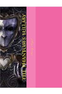 The Phantom's Lullaby