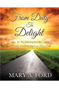 From Duty To Delight