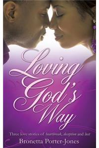 Loving God's Way