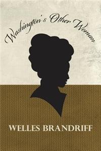 Washington's Other Woman