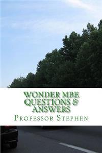 Wonder MBE Questions & Answers: No More Multi Bar Tears in Law School