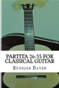 Partita 26-55 for classical guitar