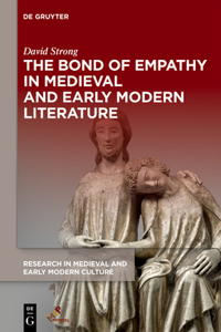 Bond of Empathy in Medieval and Early Modern Literature