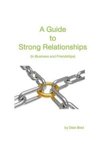 Guide to Strong Relationships