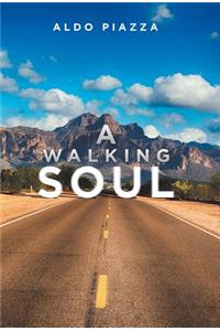 Walking Soul