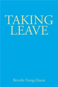 Taking Leave