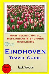 Eindhoven Travel Guide