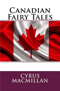 Canadian Fairy Tales