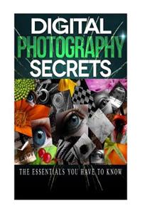 Digital Photography Secrets