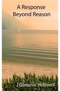 A Response Beyond Reason