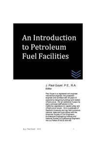 An Introduction to Petroleum Fuel Facilities