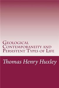Geological Contemporaneity and Persistent Types of Life