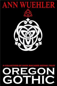 Oregon Gothic