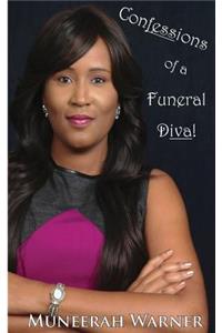 Confessions of a Funeral Diva