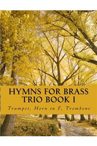 Hymns For Brass Trio Book I