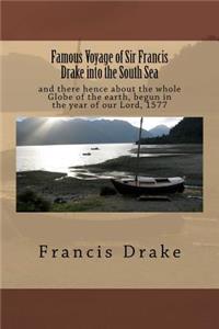 Famous Voyage of Sir Francis Drake into the South Sea