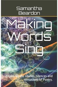 Making Words Sing