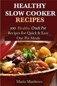 Healthy Slow Cooker Recipes