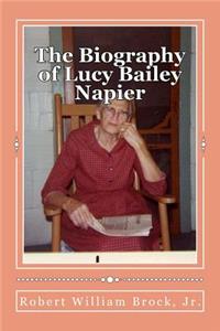 The Biography of Lucy Bailey Napier
