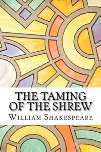 The Taming of the Shrew