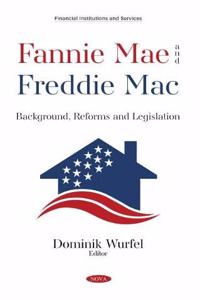 Fannie Mae and Freddie Mac