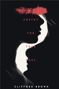 Poetry For Your Soul