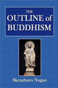 The Outline of Buddhism