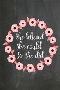 Chalkboard Journal - She Believed She Could So She Did (Red-White)