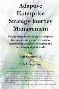 Adaptive Enterprise Strategy Journey Management