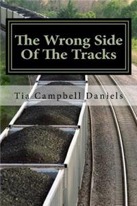 Wrong Side Of The Tracks